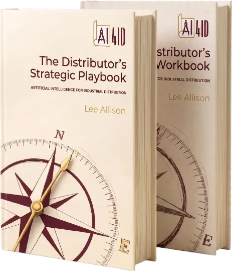 Two books titled The Distributor’s Strategic Playbook and The Distributor’s Strategic Workbook by Lee Allison, featuring a compass design on the covers. Both relate to artificial intelligence for industrial distribution. Two books titled The Distributor’s Strategic Playbook and The Distributor’s Strategic Workbook by Lee Allison, featuring a compass design on the covers. Both relate to artificial intelligence for industrial distribution.